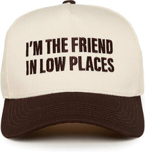 Load image into Gallery viewer, I'm The Friend In Low Places Hat - Brown/Beige

