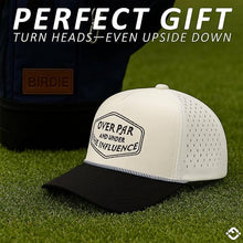 Load image into Gallery viewer, Over Par &amp; Under the Influence
